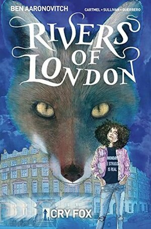 Rivers of London: Cry Fox #2 by Luis Guerrero, Andrew Cartmel, Ben Aaronovitch, Lee Sullivan, Illeighstration