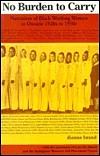 No Burden to Carry by Dionne Brand