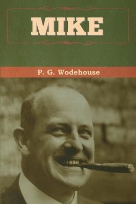 Mike by P.G. Wodehouse