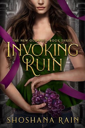 Invoking Ruin by Shoshana Rain