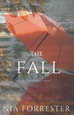 The Fall by Nia Forrester