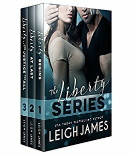 The Liberty Series by Leigh James