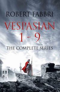 The Complete Vespasian Boxset by Robert Fabbri