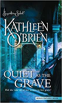 Quiet as the Grave by Kathleen O'Brien