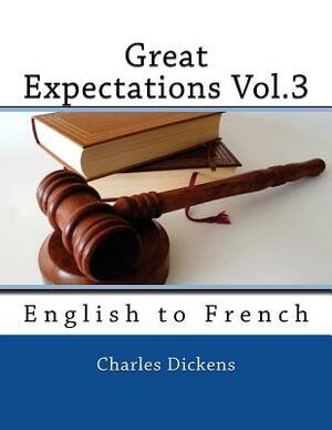 Great Expectations Vol.3: English to French by Nik Marcel