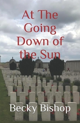 At The Going Down of the Sun by Becky Bishop