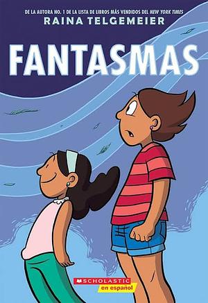 Fantasmas by Raina Telgemeier