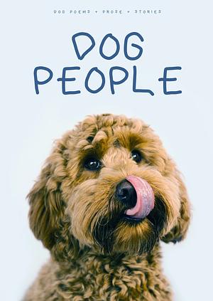 Dog People  by R.M. Drake