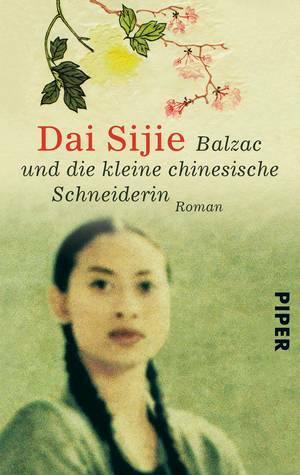 Balzac und die kleine chinesische Schneiderin by Dai Sijie