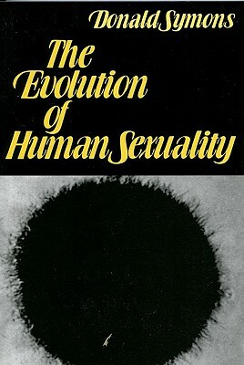 The Evolution of Human Sexuality by Donald Symons