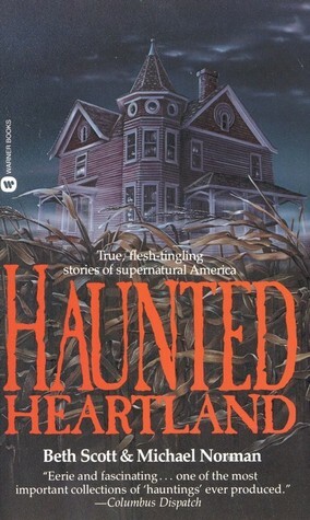 Haunted Heartland by Beth Scott, Michael Norman
