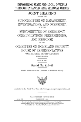 Empowering state and local officials through enhanced FEMA regional offices by United St Congress, United States House of Representatives, Committee on Homeland Security (house)