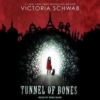 Tunnel of Bones by V.E. Schwab