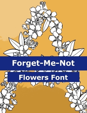 Forget-Me-Not Flowers Font by Nick Snels