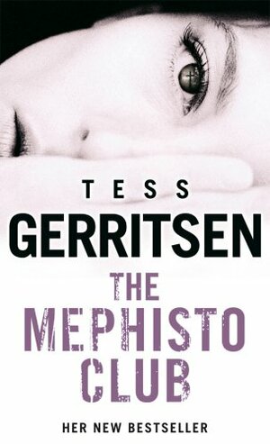 The Mephisto Club by Tess Gerritsen