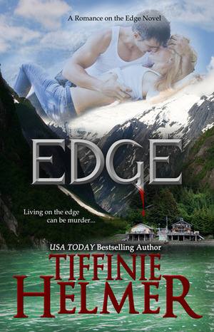 Edge by Tiffinie Helmer