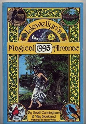 Llewellyn's 1993 Magical Almanac by Scott Cunningham, Llewellyn Publications