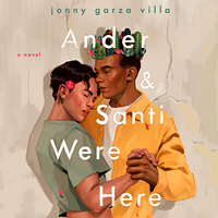 Ander & Santi Were Here by Jonny Garza Villa