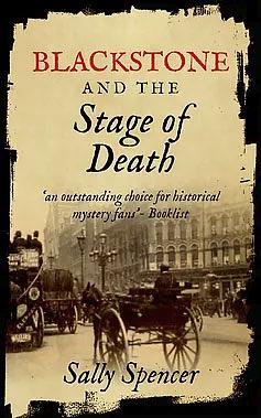 Blackstone and the Stage of Death by Sally Spencer