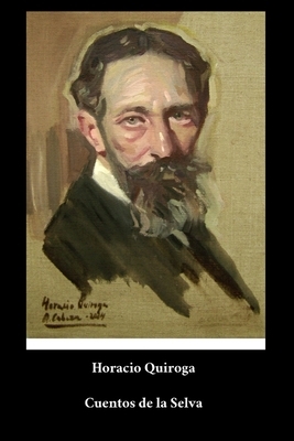 Horacio Quiroga - Cuentos de la Selva by Horacio Quiroga