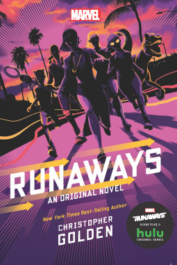 Runaways: An Original Novel by Christopher Golden