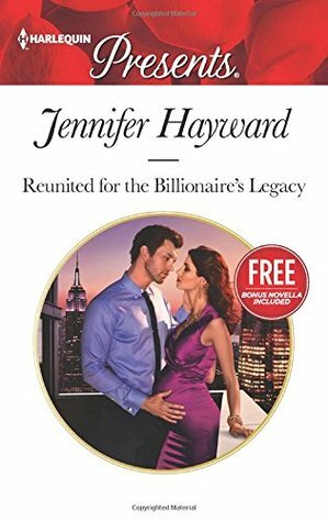 Reunited for the Billionaire's Legacy / Christmas at the Castello by Jennifer Hayward