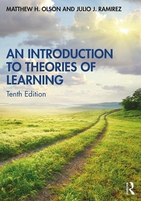 An Introduction to Theories of Learning by Julio J. Ramirez, Matthew H. Olson