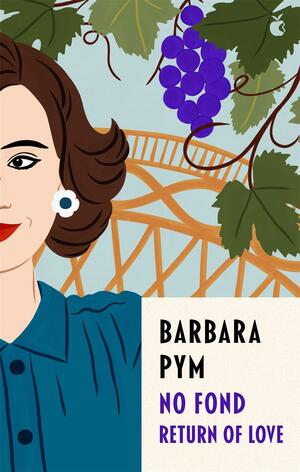 No Fond Return of Love by Barbara Pym