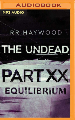 The Undead Part 20 by R.R. Haywood