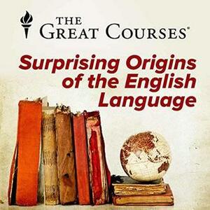 Surprises in the Ancestry of Old English by John McWhorter