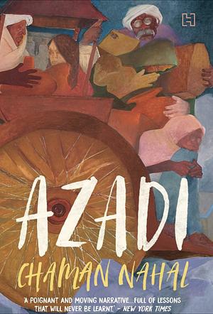 Azadi by Chaman Nahal