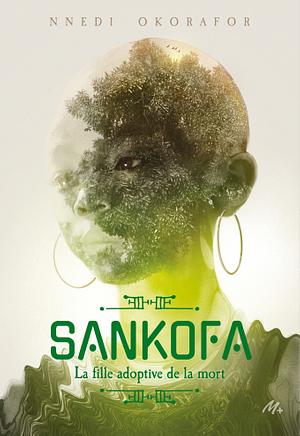 Sankofa by Nnedi Okorafor