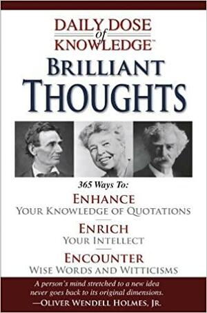 Daily Dose of Knowledge: Brilliant Thoughts by West Side Publishing