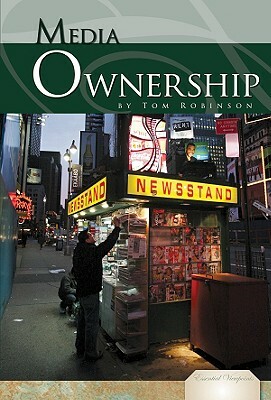 Media Ownership by Tom Robinson