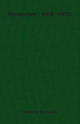 Decameron - Vol II (1471) by Giovanni Boccaccio