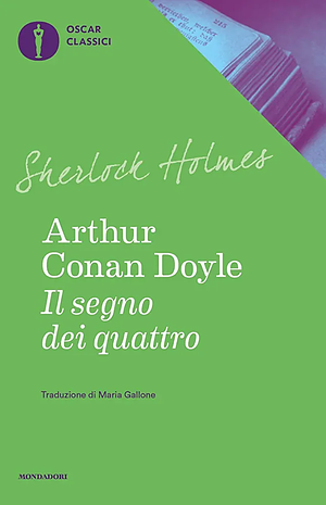 Il segno dei quattro by Arthur Conan Doyle