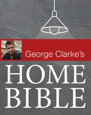 The Home Bible by George Clarke