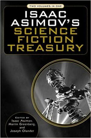 Isaac Asimov's Science Fiction Treasury by Isaac Asimov, Joseph D. Olander