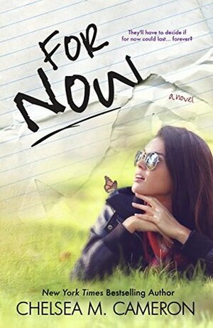 For Now by Chelsea M. Cameron