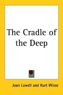 The Cradle of the Deep by Kurt Wiese, Joan Lowell