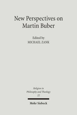 New Perspectives on Martin Buber by 