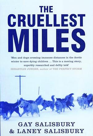 The Cruellest Miles by Laney Salisbury