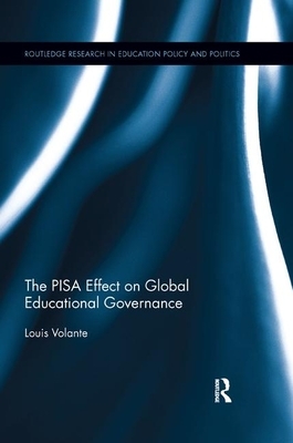 The Pisa Effect on Global Educational Governance by 