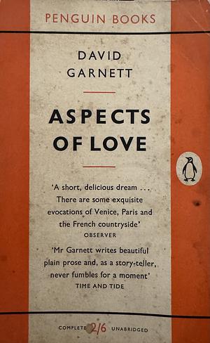 Aspects of Love by David Garnett