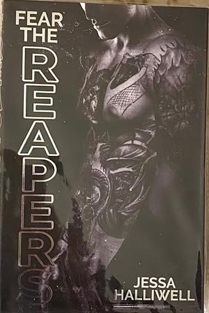 Fear The Reapers by Jessa Halliwell