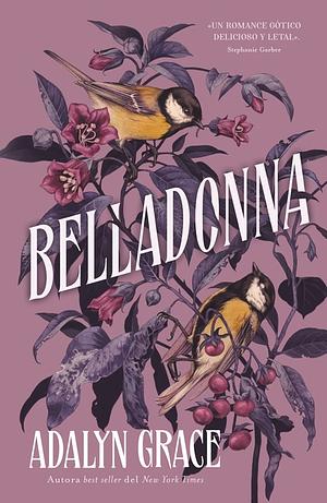 Belladonna by Adalyn Grace