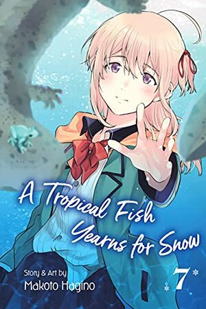 A Tropical Fish Yearns for Snow, Vol. 7 by Makoto Hagino