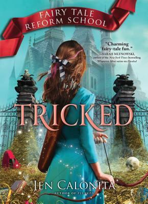 Tricked by Jen Calonita