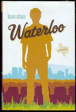 Waterloo by Karen Olsson