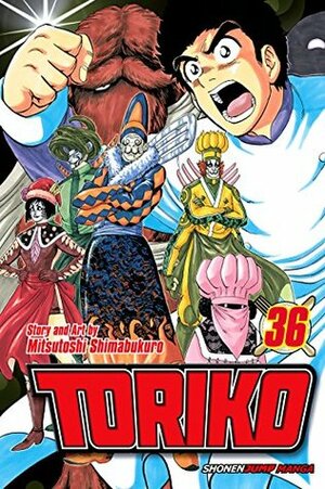 Toriko, Vol. 36: Deployment!! by Mitsutoshi Shimabukuro